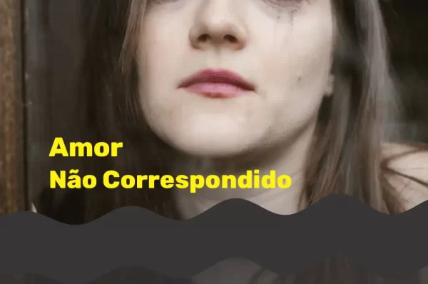 Amor Não Correspondido