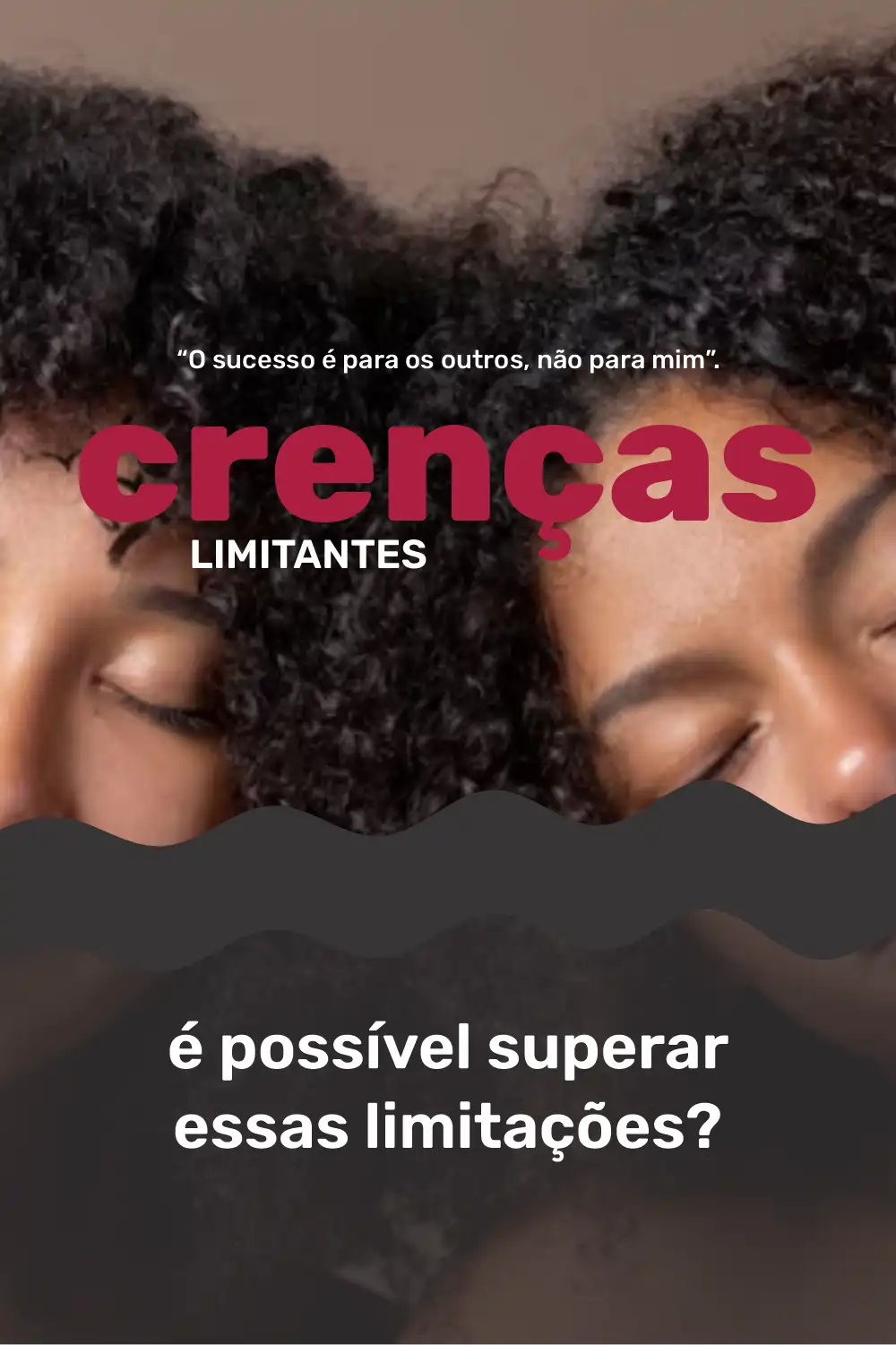 crenças limitantes